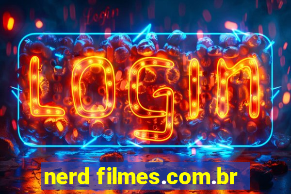 nerd filmes.com.br